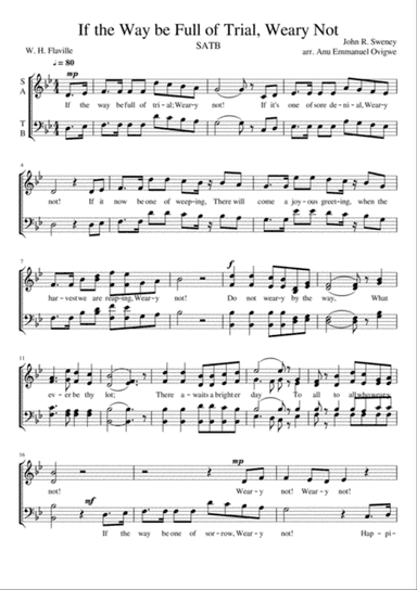 IF THE WAY BE FULL OF TRIAL WEARY NOT