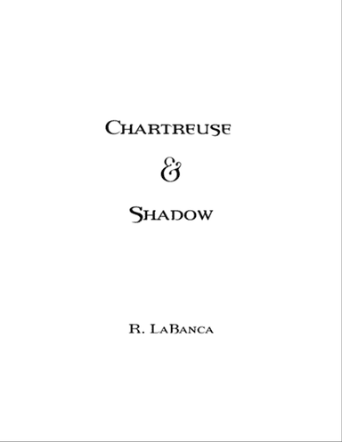 Chartreuse & Shadow