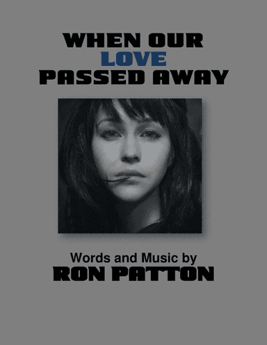 When Our Love Passed Away