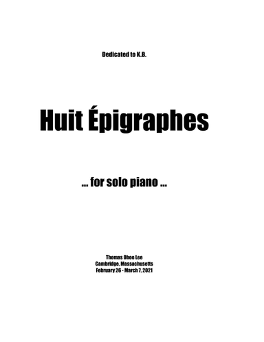 Huit Épigraphes (2021) piano solo