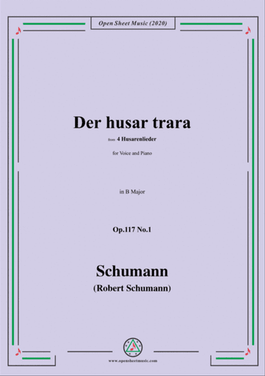 Schumann-Der husar trara Op.117 No.1,in B Major,for Voice and Piano