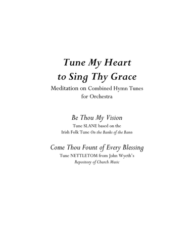 Tune My Heart to Sing Thy Grace