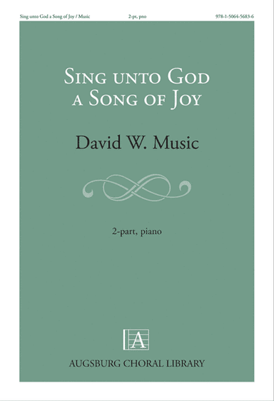 Sing unto God a Song of Joy