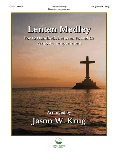 Lenten Medley (piano accompaniment to 12 handbell version)