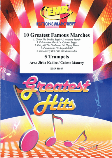 10 Greatest Famous Marches