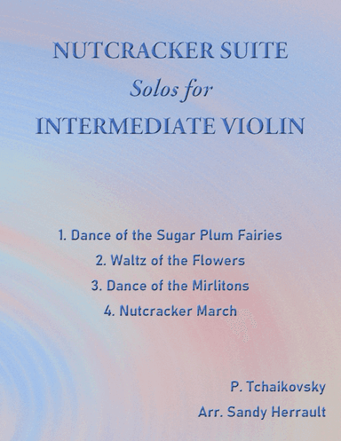 Nutcracker Suite, Solos for Intermediate Violin