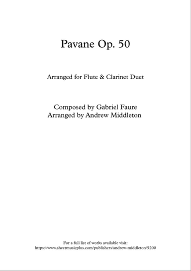 Pavane Op. 50 arranged for Flute and Clarinet Duet