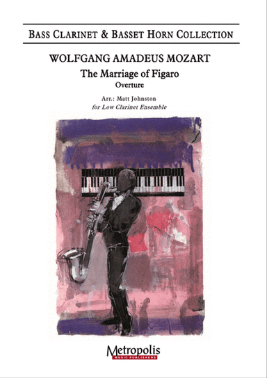 The Marriage of Figaro - Overture for Low Clarinet Choir