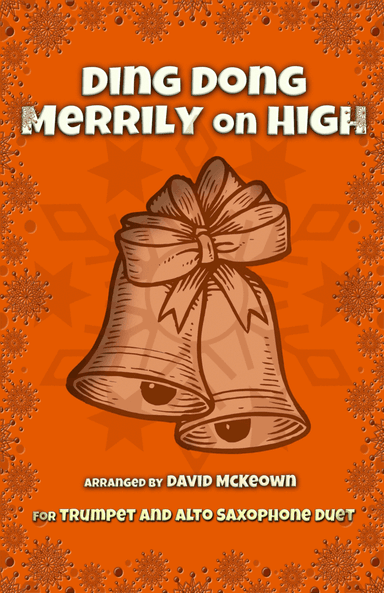 Ding Dong Merrily on High, Jazz Style, for Trumpet and Alto Saxophone Duet