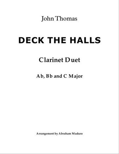 Deck The Halls Clarinet Duet-Three Tonalities Included