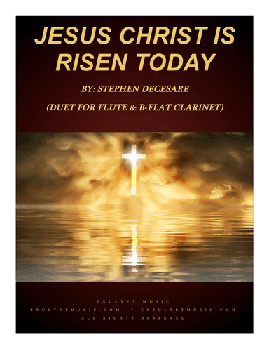 Jesus Christ Is Risen Today (Duet for Flute and Bb-Clarinet)