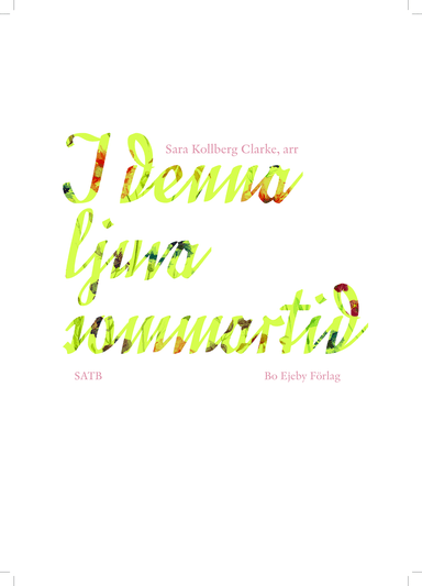 I denna ljuva sommartid