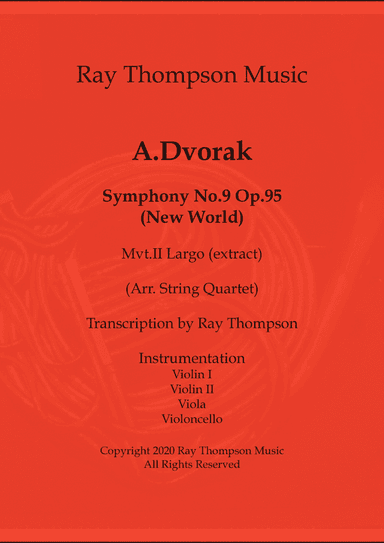 Dvorak: Largo (extract) from Symphony No.9 (New World) Op.95 - string quartet