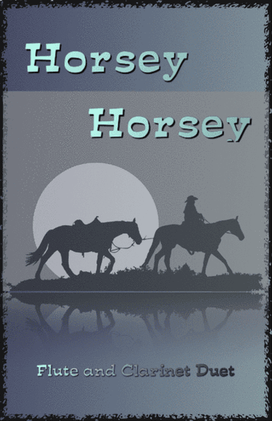 Horsey Horsey