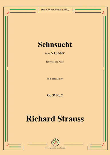 Richard Strauss-Sehnsucht,in B flat Major,Op.32 No.2