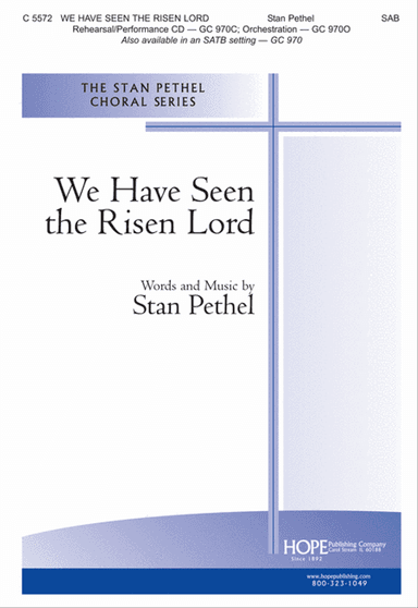We Have Seen the Risen Lord