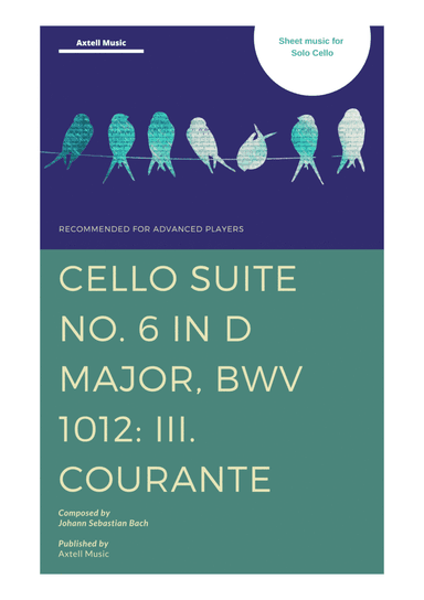Cello Suite No. 6 in D Major, BWV 1012: III. Courante