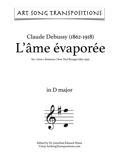 DEBUSSY: L'âme évaporée (transposed to D major)