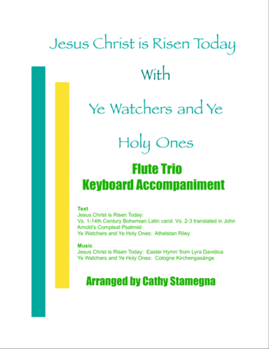 Jesus Christ is Risen Today with Ye Watchers and Ye Holy Ones (Flute Trio, Keyboard Accompaniment)