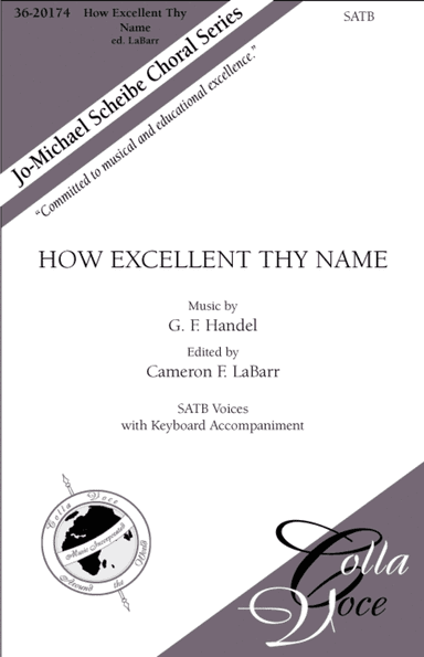 How Excellent Thy Name: from "Saul"