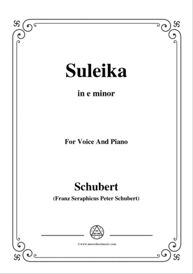 Schubert-Suleika(Suleika I),Op.14 No.1,in e minor,for Voice&Piano