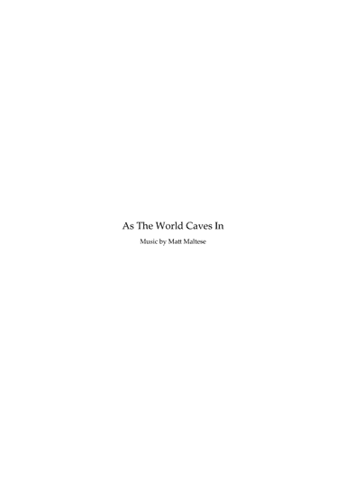 As The World Caves In