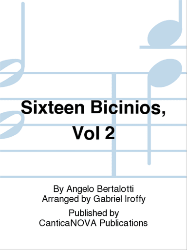 Sixteen Bicinios, Vol 2