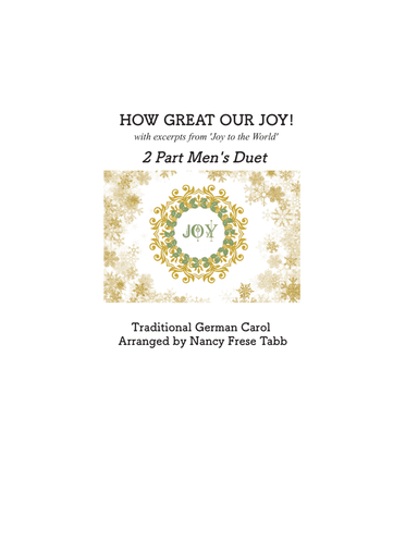 How Great Our Joy with excerpts from 'Joy to the World' arranged as a 2 Part Men's Duet (TB)