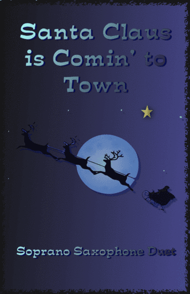 Santa Claus Is Comin' To Town