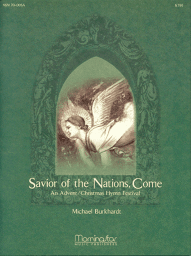 Savior of the Nations, Come (Preview Pack: Score & CD)