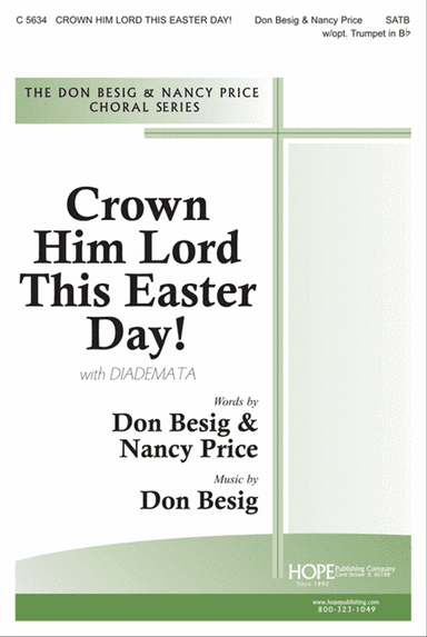 Crown Him Lord This Easter Day!