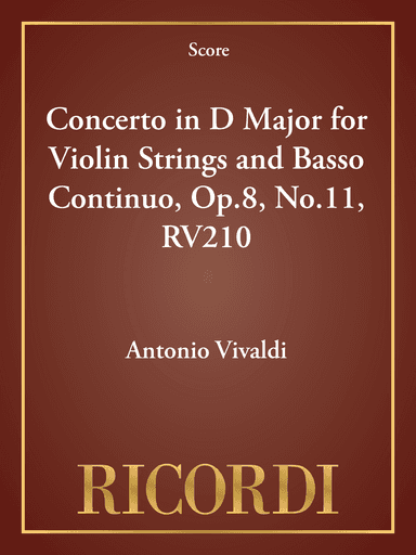 Concerto in D Major for Violin Strings and Basso Continuo, Op.8, No.11, RV210