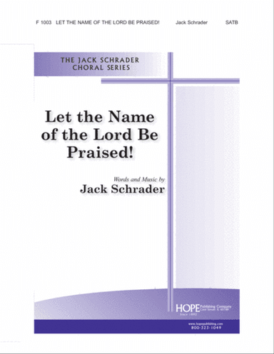 Let the Name of the Lord Be Praised