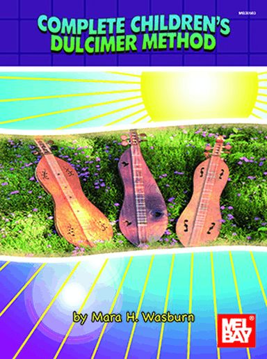 Complete Children's Dulcimer Method