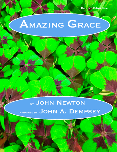 Amazing Grace (Trio for Horn in F, Cello and Piano)