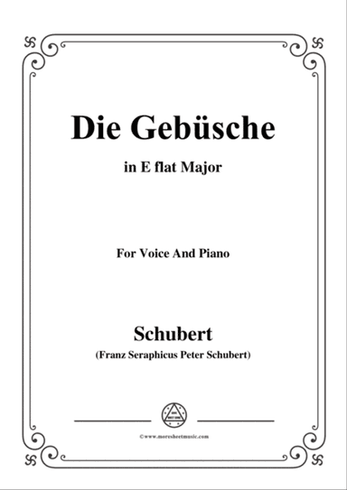 Schubert-Die Gebüsche,in E flat Major,for Voice&Piano