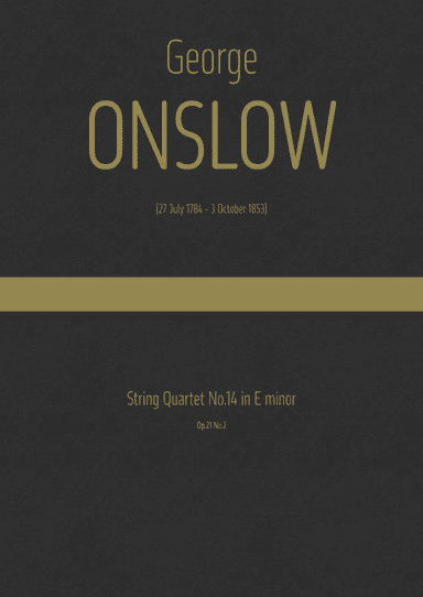 Onslow - String Quartet No.14 in E minor, Op.21 No.2