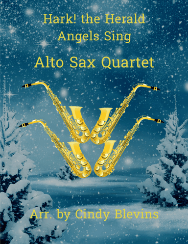 Hark! the Herald Angels Sing, Alto Sax Quartet