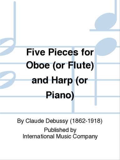 Five Pieces For Oboe (Or Flute) And Harp (Or Piano)