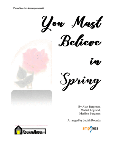 You Must Believe In Spring