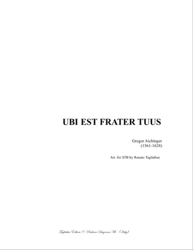 UBI EST FRATER TUUS - AICHINGER - Arr. for STB Choir