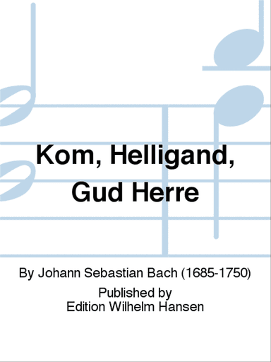 Kom, Helligånd, Gud Herre