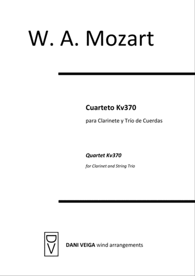 Mozart - Clarinet Quartet Kv370 with String Trio (from Oboe Quartet)