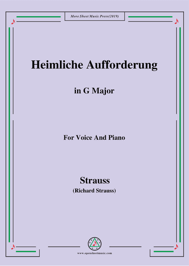 Richard Strauss-Heimliche Aufforderung in G Major,for Voice and Piano
