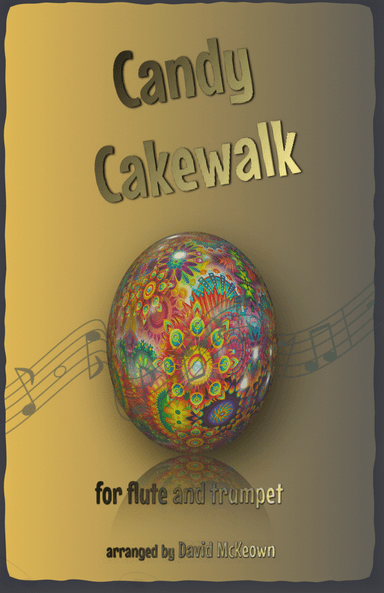 The Candy Cakewalk, for Flute and Trumpet Duet