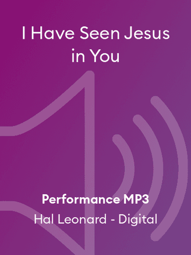 I Have Seen Jesus in You