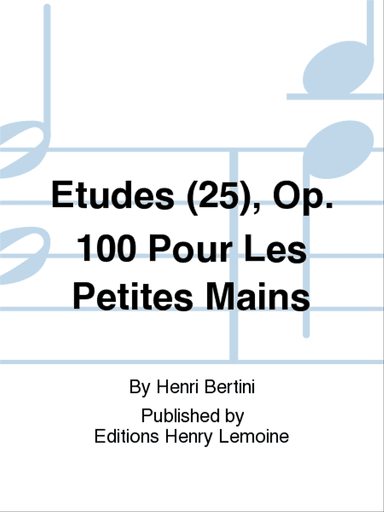 Etudes (25) Op. 100 pour les petites mains