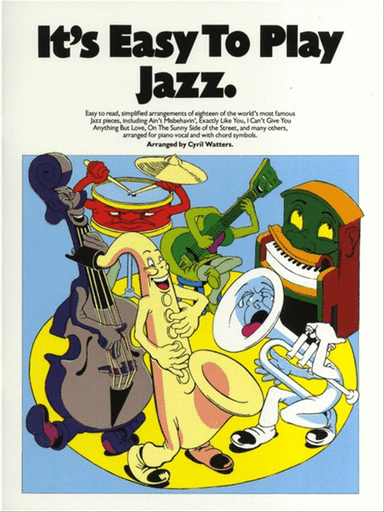 Its Easy To Play Jazz (Piano / Vocal / Guitar)