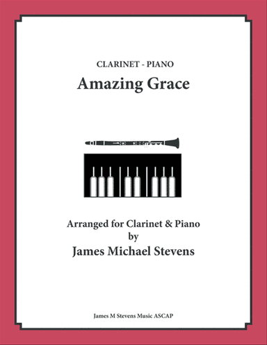 Amazing Grace - Solo Clarinet & Piano