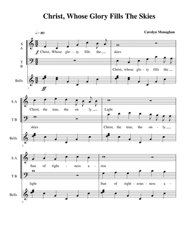 Christ Whose glory fills the sky